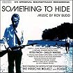 Foxbat / The Intercine Project / Something to Hide