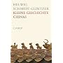 Kleine Geschichte Chinas