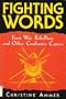 Fighting Words: From War, Rebellion, and Other Combative Capers