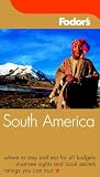 Fodors South America, 6th Edition (Fodors Gold Guides)