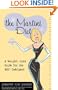 The Martini Diet: The Self-Indulgent Way to a Thinner, More Fabulous You!