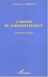 Revue L'Harmattan  / À propos du surendettement