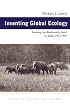 Inventing Global Ecology: Tracking Biodiversity Ideal In India 1947-1997 (Ecology & History)