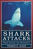 Shark Attacks: Their Causes and Avoidance