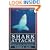 Shark Attacks: Their Causes and Avoidance