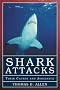 Shark Attacks: Their Causes and Avoidance Shark Attacks: Their Causes and Avoidance
