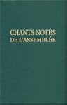 Chants not�s de l'Assembl�e