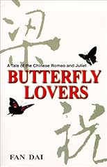 Butterfly Lovers: A Tale of the Chinese Romeo and Juliet