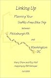 Linking Up: Planning Your Traffic-Free Bike Trip Between Pittsburgh PA and Washington DC