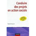 Conduire des projets en action sociale - 2e �dition