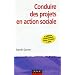 Conduire des projets en action sociale - 2e �dition