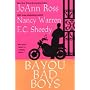 Bayou Bad Boys: WITH "Cajun Heat" AND "You Give Me Fever" AND "In Good Hands"