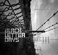 Black Letter Days