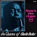 The Genius of Charlie Parker, Vol. 3: Now's the Time