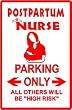 POSTPARTUM NURSE PARKING medical baby sign