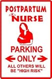 POSTPARTUM NURSE PARKING medical baby sign