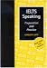 IELTS
Speaking:
Preparation
and
Practice
(Student's
Book)