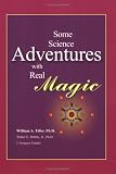 Some Science Adventures with Real Magic