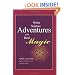 Some Science Adventures with Real Magic
