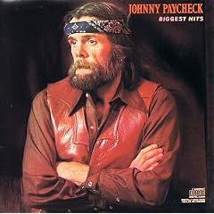 Biggest Hits by Johnny Paycheck