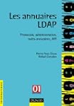 Les annuaires LDAP : Protocole, admin...