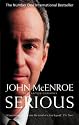 Serious: The Autobiography
