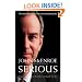 Serious: The Autobiography