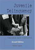 Juvenile Delinquency: Causes and Control