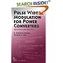 Pulse Width Modulation for Power Converters: Principles and Practice (IEEE Press Series on Power Engineering)