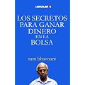 Los Secretos Para Ganar Dineo En Bolsa