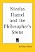 Nicholas Flamel And the Philosopher's Stone
