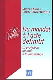 Du mandat à l\'acte définitif : La protection du droit à la commission