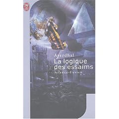La logique des essaims