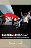 Barriers to Democracy: The Other Side of Social Capital in Palestine and the Arab World