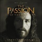 The Passion of the Christ: Songs Inspired By