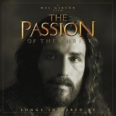 Passion of the Christ: Songs Inspired By