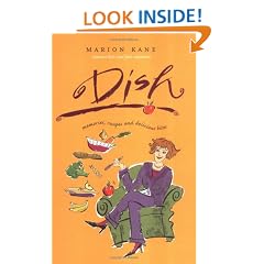 Dish: Memories, Recipes and Delicious Bites