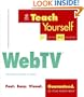 Teach Yourself WebTV (Teach Yourself (IDG))