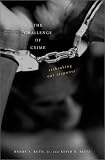 The Challenge of Crime: Rethinking Our Response