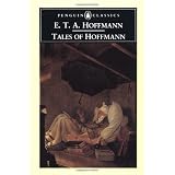 Tales of Hoffmann (Penguin Classics)