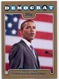2008 Topps Campaign 2008 GOLD #BO Barack Obama - Democrat - Democratic Presidential Candidate Baseball Cards - MLB Baseball Trading Card in a Protective Screw Down Display Case! - VERY RARE PARALLEL CARD!