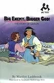 Big Enemy, Bigger God!: Gideon