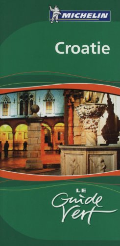 Croatie (Guides Verts) (French Edition)