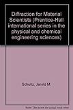 Diffraction for materials scientists