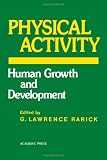 Physical activity : human growth and development