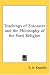 Teachings of Zoroaster and the Philosophy of the Parsi Religion