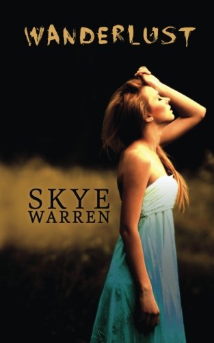 Wanderlust by Skye Warren Wanderlust by Skye Warren