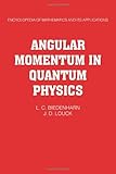 Angular momentum in quantum physics : theory and application