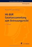 Produkt-Bild: Heidelberger Kommentar zum Betreuungs- und Unterbringungsrecht: HK-BUR - Gesetzessammlung zum Betreuungsrecht