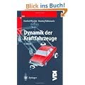 Dynamik der Kraftfahrzeuge (VDI-Buch)